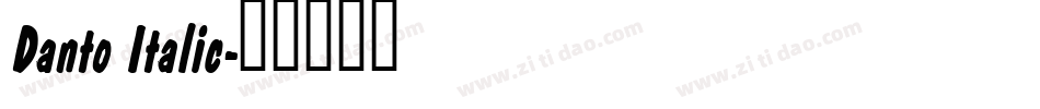 Danto Italic字体转换